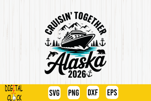 Alaska Cruise 2026 Alaska Family Trip Graphics