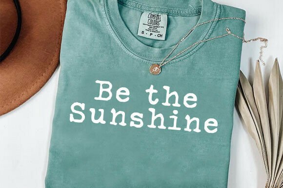 Be the Sunshine PNG, Summer Vibes Shirt