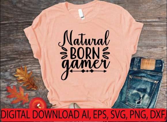 Natural Born Gamer Svg Graphics