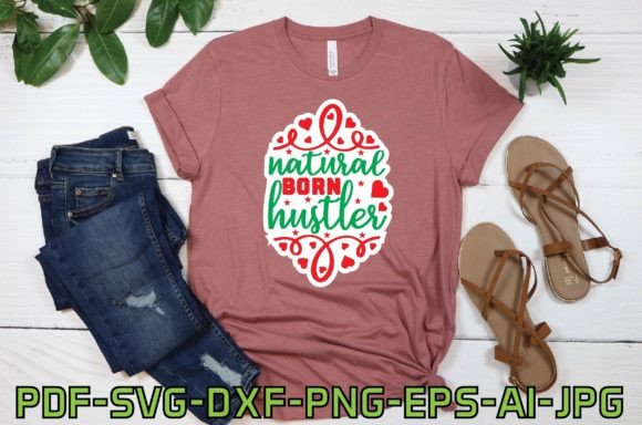 Natural Born Hustler Stickers Design