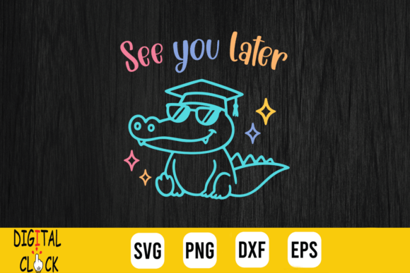 See You Later Alligator Teacher Summer Graphics